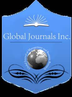 Global Journal of Management and Business Research: A Administration and Management Volume Issue 0 Version.