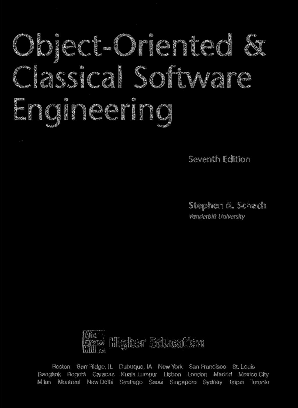 Object-Oriented & Classical Soft Engineering Seventh Edition Stephen R.