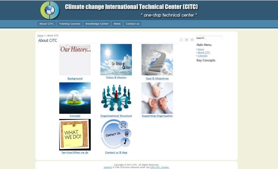 Objectives of the CITC To establish a technical and training center for sharing knowledge and information on climate change To strengthen networking on climate change among regional and international