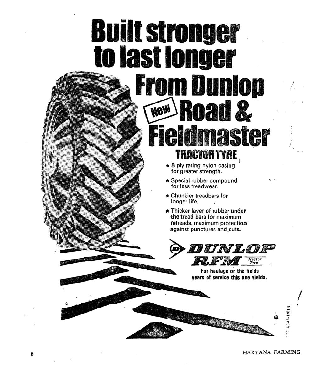 a Built stronger.. to last longer From Donlop. @Road& Fiel master TRACTOR lyre) * 8 ply rating nylon casing for greater strength. * Special rubber compound for less treadwear.