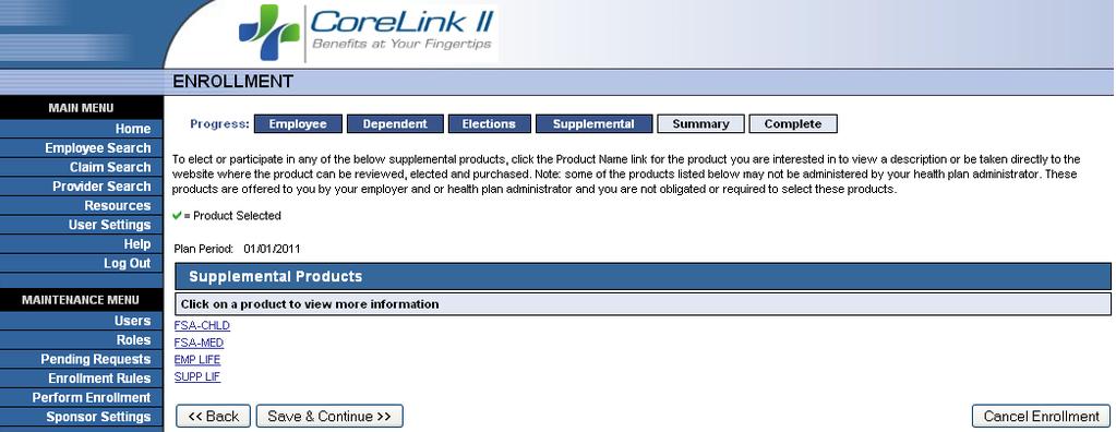 Enrollment Supplemental Product (fourth screen) Click on the Supplemental Product hyperlink to