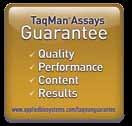 The TaqMan Assays QPCR Guarantee* Life Technologies stands behind every predesigned TaqMan Assay you buy from us.