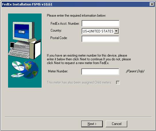 Chapter 1: Installation of FedEx Ship Manager Server To register a FedEx Meter: 1.