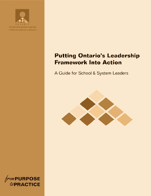 Appendices 5 The Ontario Leadership Framework The establishment and promotion of a common Ontario Leadership Framework (OLF) is central to the ministry s Ontario Leadership Strategy.