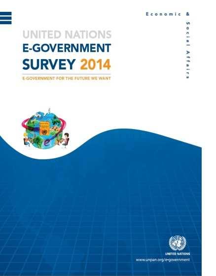 UN E-Government Survey The E-Gov Survey presents a systematic assessment of the use of ICT to transform and reform the public sector by