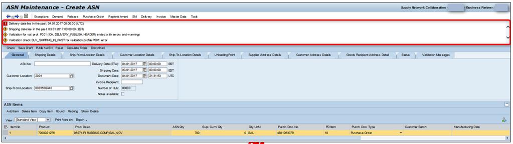 Checking an ASN (continued) If errors exist after running the check against the ASN, the Supplier: Checks the Display