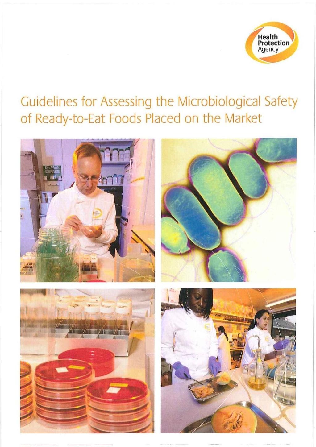 HPA Guidelines for assessing the microbiological safety of ready-toeat foods placed on the