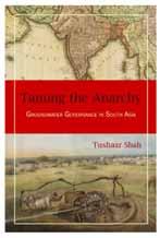 Tushaar Shah (2009) Taming the Anarchy `An