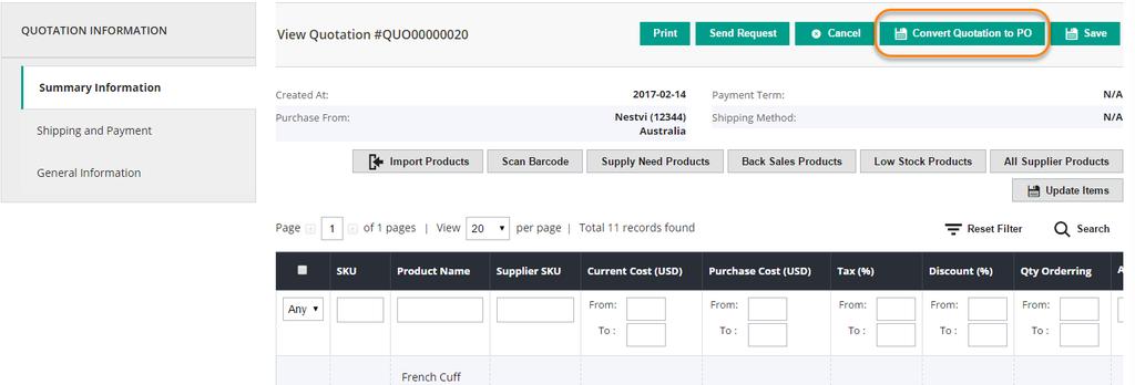 quotation. Then choose Convert Quotation to PO button. After that, a new purchase order is generated.
