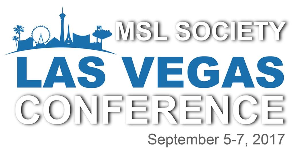 Follow us on Twitter: @MSLSociety Pre-Conference Workshop, September 5, 2017 Location: Murano Ballroom Third Floor of The Palazzo Hotel 2:00 Registration for the Conference 3:00-5:30 MSL 101 - A