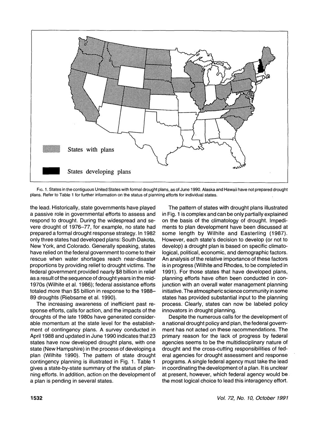_ States developing plans FIG. 1. States in the contiguous United States with formal drought plans, as of June 1990. Alaska and Hawaii have not prepared drought plans.