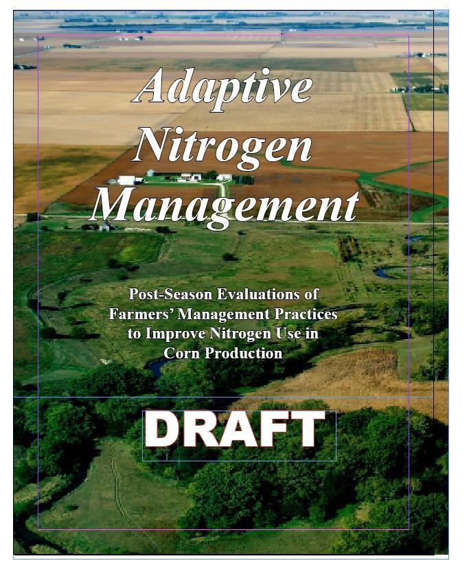 Late-Season N Check-Up to Adjust Future N Management Content: P2. Complexity of N management. P3. Adaptive management to collect feedback. P4. N diagnostic tools for late-season evaluations. P5.