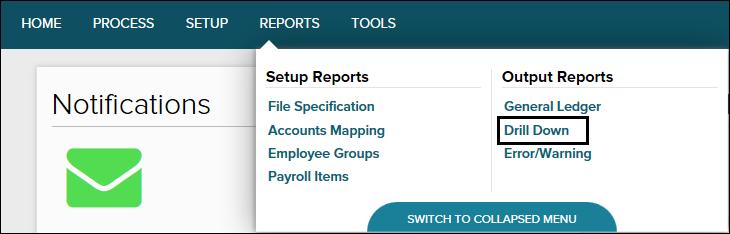Using Drill Down Reports Job Aid Scenario You want to analyze some of the payroll items in an account such as employee name and department worked. To do so, you create and run a Drill Down report.
