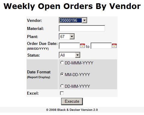 Weekly Open Orders By Vendor Transaction To run this transaction follow the steps below: 1. If you have multiple vendor numbers in you profile, select the correct number using the dropdown 2.