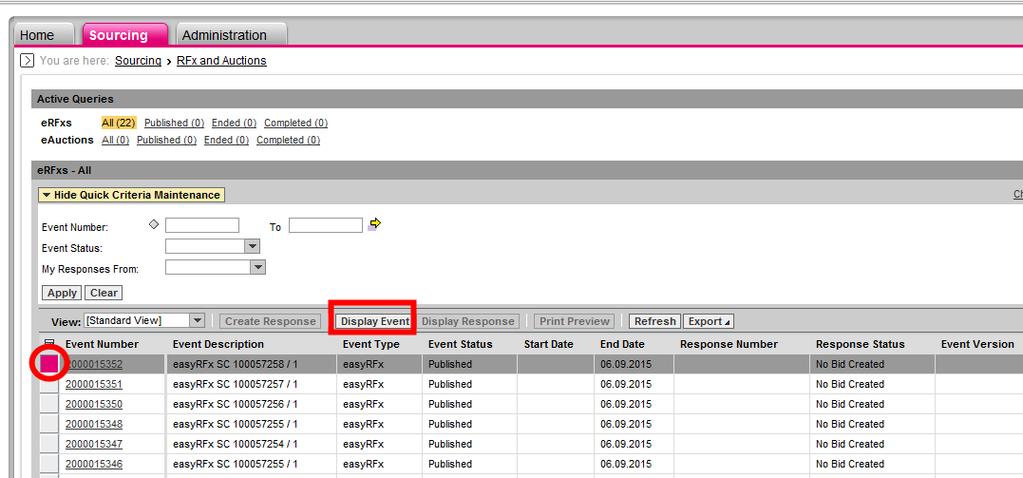 Figure 16: Display event in "RFx and Auctions. All RFxs are now displayed. You can enter a RFx by clicking an event number in the list or selecting an item and clicking the button Display Event.
