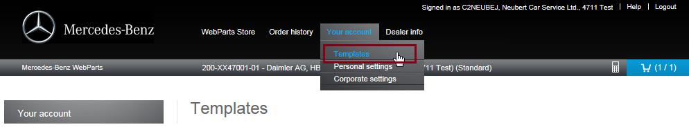 3.4 Working with order templates You can create order templates in WebParts for Mercedes-Benz genuine parts that you need on a regular basis.