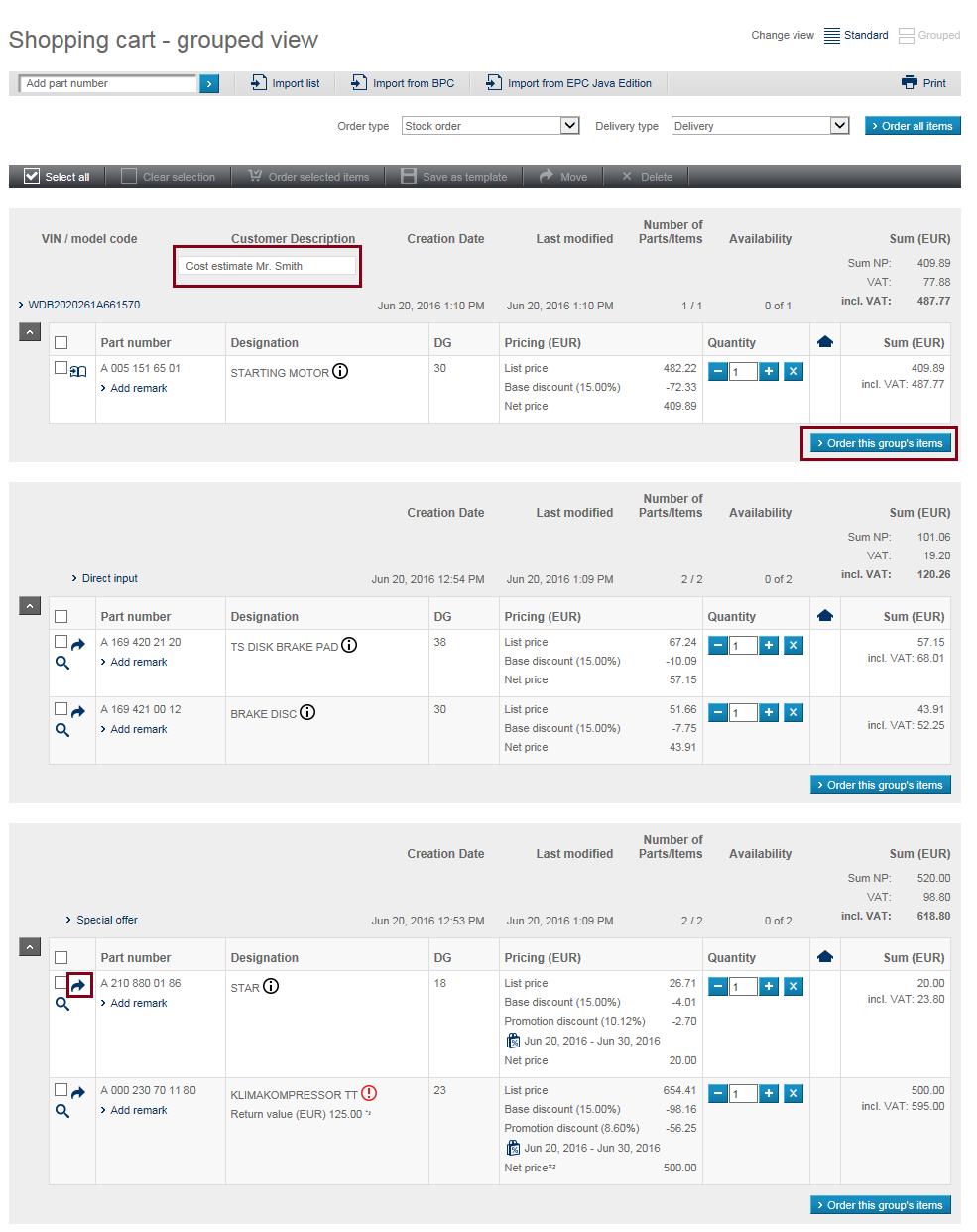 4.2 Grouped view The visualisation of product and price and information in the groups view corresponds with the default view of the WebParts shopping cart.