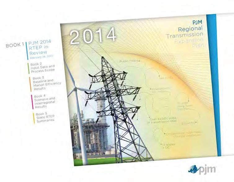Book 1: Preface Preface PJM DE DC IL IN KY MD MI NJ NC OH PA TN VA WV Book 1, PJM 2014 RTEP in Review, is the first in a series of five books that comprise PJM s 2014 Regional Transmission Expansion