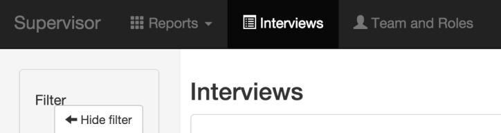 FIRST, click on the Interviews tab at the top of the screen (between the Reports and Interviewers tabs): By questionnaire