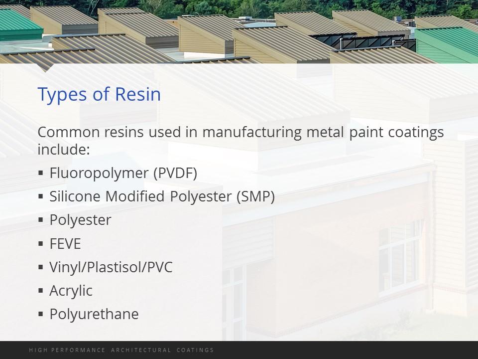 Here is a list of the common resins used in coatings. The primary function of resin is to act as the binder in a paint formulation by binding all of the components together.