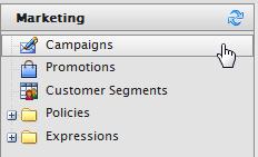 Marketing 183 Campaigns (Legacy) The marketing system provides a new Campaigns user interface, in addition to the legacy campaign system, for managing campaigns and discounts.