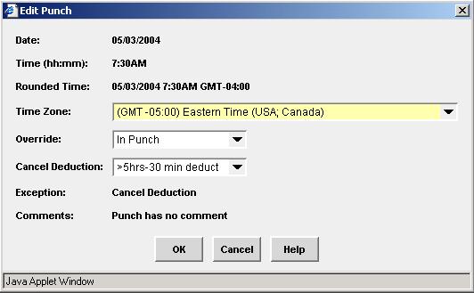 Editing Punches To change certain characteristics of a punch, you need to access the Edit Punch dialog box to do the following: Change time zone Change punch status Cancel automatic meal deductions