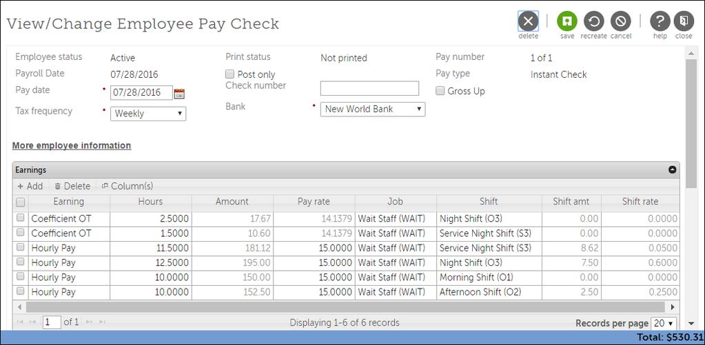 Shift and Overtime Print Options Assign the shift used for each earnings in paydata entry Coefficient overtime earnings is assigned