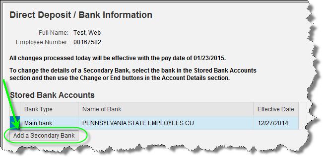 Employee Self-Service (ESS) Screens Payroll Direct Deposit/Bank Information Page 5 of 10 1.6.3.4. Select Save Changes.