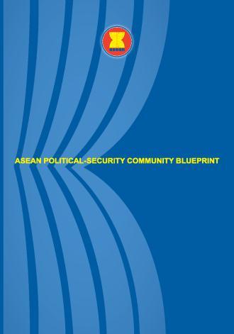 The Community Building Milestones ASEAN Political-Security Community Milestones ASEAN Member States has published the first ASEAN Security