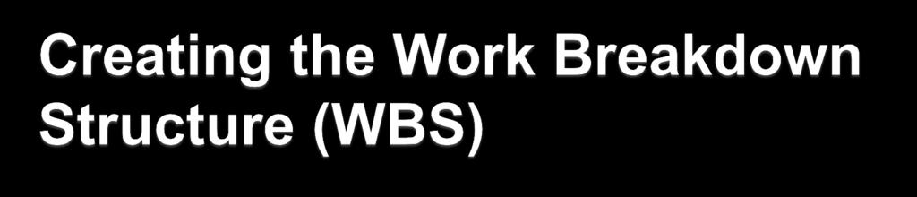 A WBS is a deliverable-oriented grouping of the work involved in a project that defines the total scope of the project WBS is a foundation document that provides the basis for planning