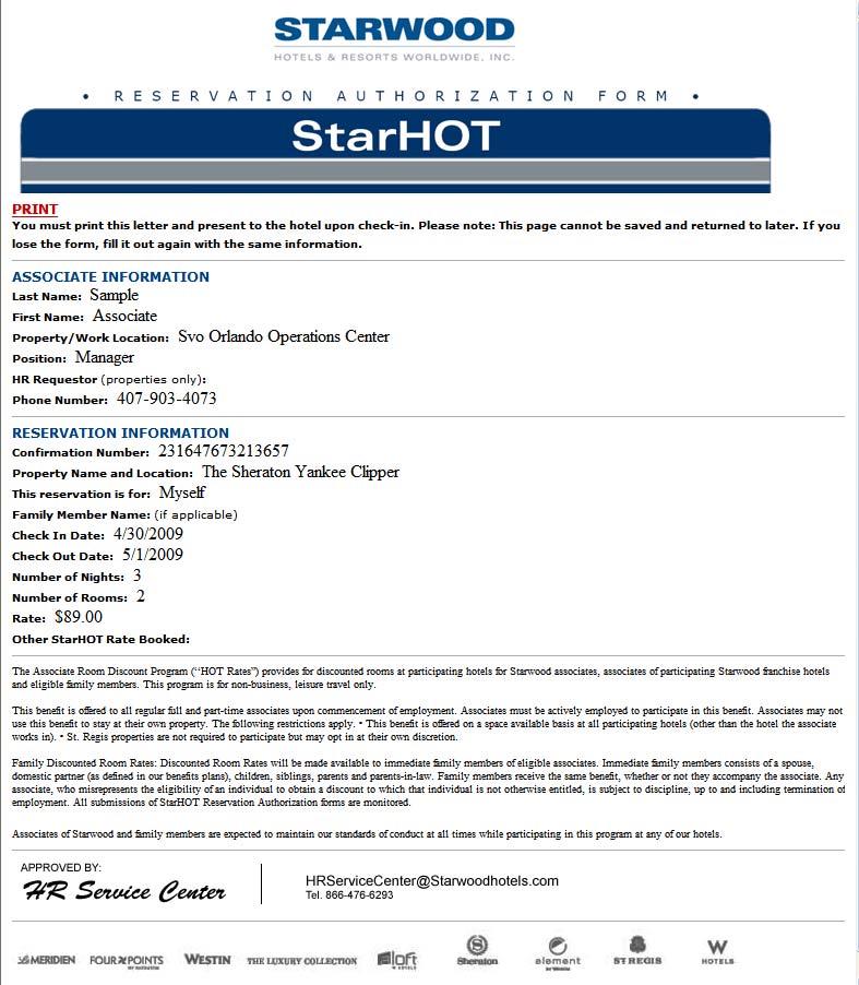 3) Pick up the approved StarHOT Reservation Authorization Form and present it at the front desk upon check-in.