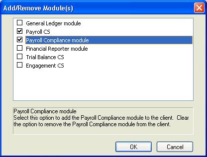 Setting Up a New Client Tip For an after-the-fact payroll client, mark only the Payroll Compliance checkbox in the Add/Remove Module(s) dialog so the total number of available licensed Payroll CS