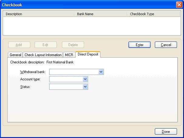 Setting Up a New Client Setup / Checkbook / Direct Deposit tab If you are licensed to use the Direct Deposit add-on module for Payroll CS and wish to use those features for the open client, you would