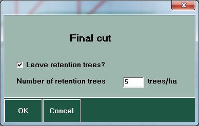 2.9. Final felling Choose: Management practice Final cut You can define the number of retention trees (trees per hectare) To complete the procedure, press "OK"-button Motti has an automatic procedure