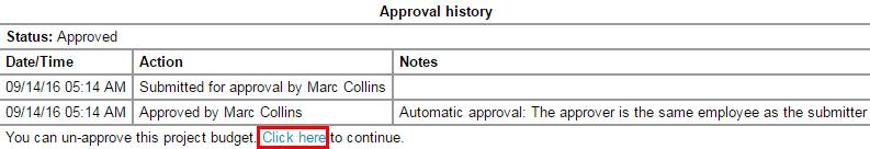 Project Budget 131 3. Click Submit/Approve. 4. In the Approval request screen, click the radio button next to Approve. 5.