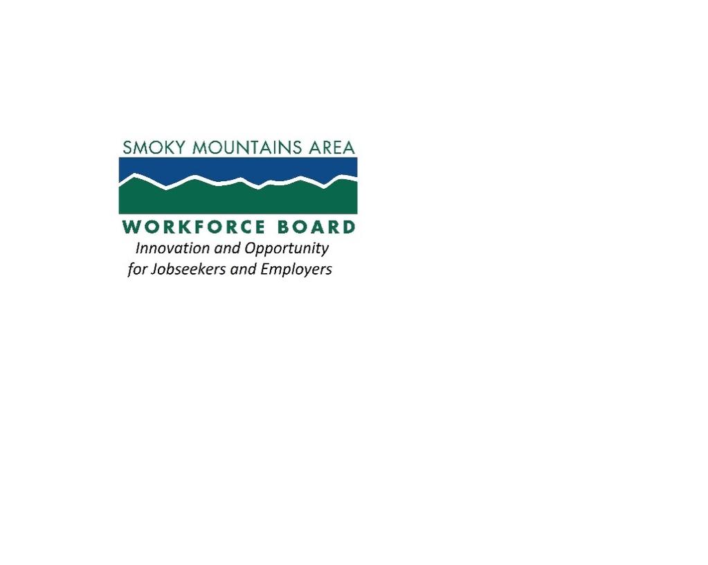 Local Workforce Development Area 2 REQUEST FOR PROPOSALS FOR THE WORKFORCE INNOVATION & OPPORTUNITY ACT ONE-STOP OPERATOR Comprehensive and Affiliate Centers in Morristown, Sevierville, Greeneville