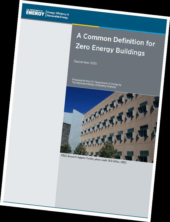 ZNE Definition USDOE definition finalized September, 2015: An energy-efficient building where, on a source energy basis, the actual annual delivered energy is less than or equal to the on-site