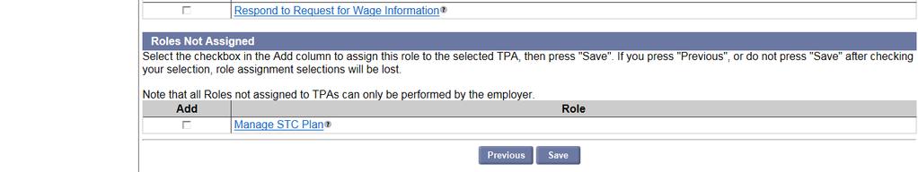 0. To add a role that has not been assigned to the TPA, select the check box