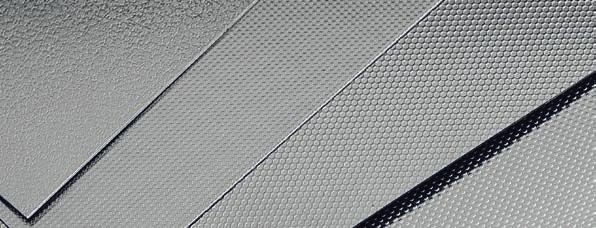 PRODUCTS PORTFOLIO Cold Rolled 29 Standard Finishes Patterned and Micro-Patterned finishes Perfection is shown in all its details Patterned and micro-patterned finishes are obtained using