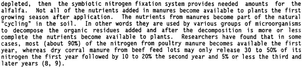 depleted, then the symbiotic nitrogen fixation system provides needed amounts for the alfalfa.