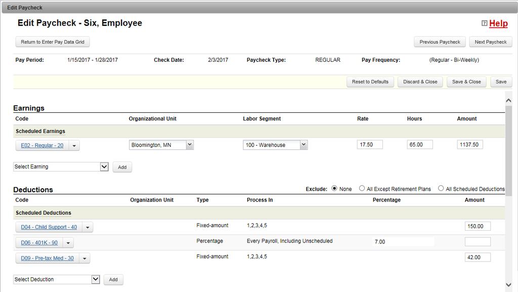 Edit Paycheck top section At the top portion of the Edit Paycheck screen the Earnings and Deductions sections appear. Following pages describe more details on Earning/Deductions options shown here.