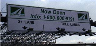 Toll rates vary based on traffic conditions or time of day so as