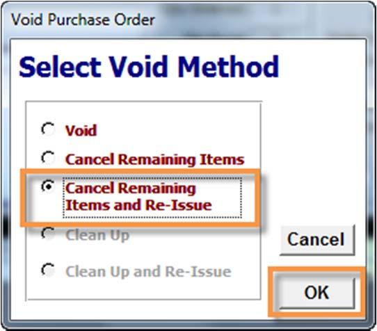 Cancel Remaining Items If a Purchase Order already has items received the Purchase Order cannot be voided. However, the remaining items may be canceled.