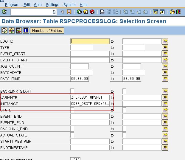 Copy the Variant and Instance from above screen. Go to the transaction SE11. Select the table RSPCPROCESSLOG.
