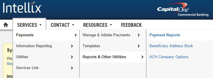 Click Payment Reports under the Services g Payments g Reports & Other Utilities menu. Click the Report Name to run a report.