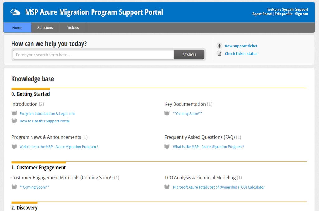 Tools and SLA Microsite Content hub and support ticket tracking system used for handling ALL business and technical support issues (shown on right). Provide support services to MSP Partners.