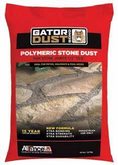 GATOR SUPER SAND BOND For concrete paver & wetcast products joints up to 1 GATOR MAXX SAND For concrete paver, natural stone & wetcast joints up to 2 Overlay and drainage applications GATOR TILE SAND