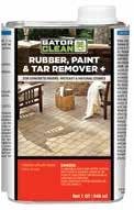 Contains no muriatic acid Easy to use RUBBER, PAINT & TAR REMOVER Gator Rubber, Paint & Tar Remover + is effective in