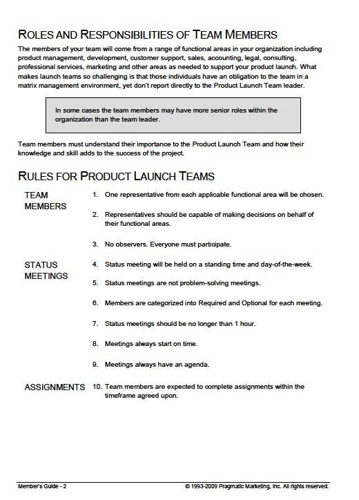 THE PRODUCT LAUNCH TEAM MEMBER S GUIDE The Product Launch Team Leader s Toolkit includes a Product Launch Team Member s Guide that provides individual team members the rules of the road for what is