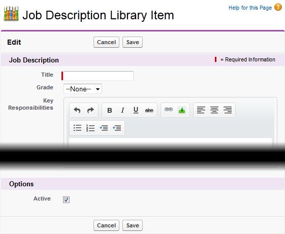 Fairsail displays the Job Descriptions Library Home page. 2. Select New Job Description Library Item: Fairsail displays the Job Description Library Item page: 3.
